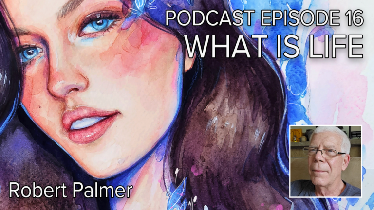 e16s3 – What is Life with Robert Palmer