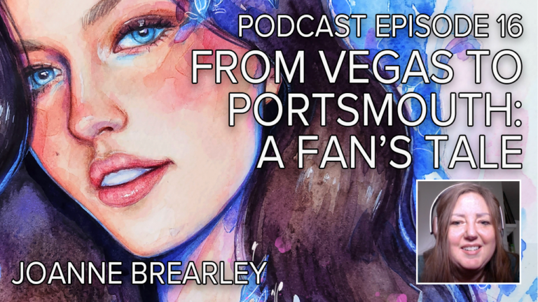 e17s3 – From Vegas to Portsmouth: A Fan’s Tale with Joanne Brearley