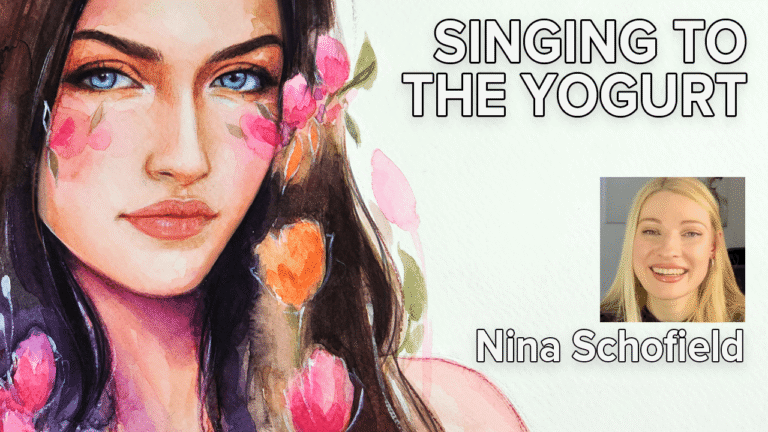 e8s4 – Singing to the Yogurt with Nina Schofield