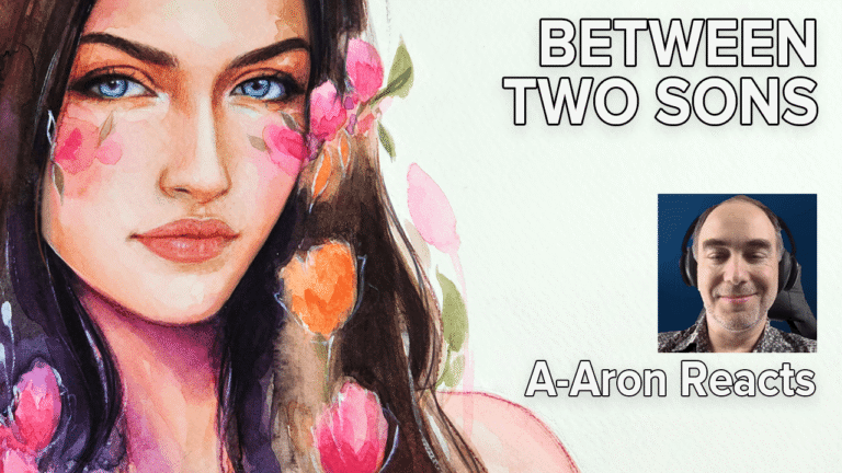 e9s4 – Between Two Sons with A-Aron Reacts