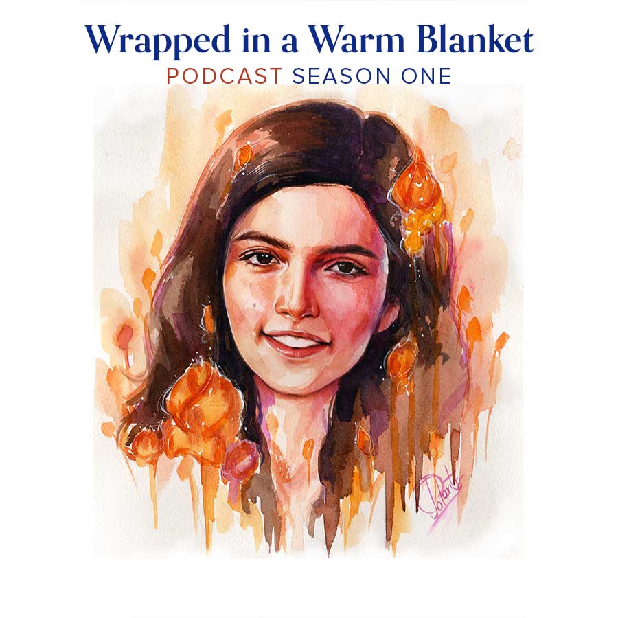 Wrapped in a Warm Blanket Podcast Season One